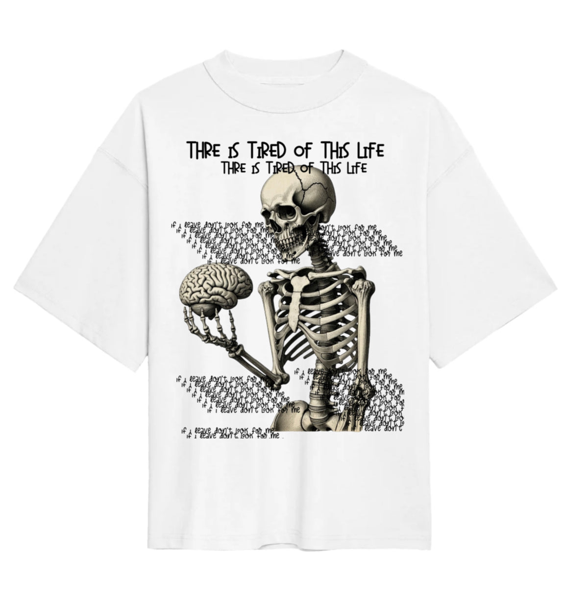 THRE IS TIRED OF THIS LIFE